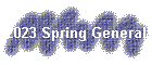 2023 Spring General